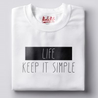 Life keep it simple